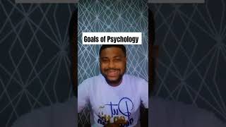 Goals of Psychology  4 Core Goals Explained [upl. by Slade]