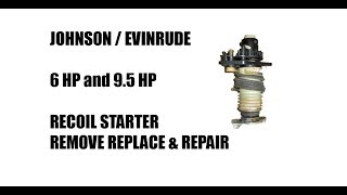 Repair Johnson Evinrude Outboard Recoil Starters [upl. by Daraj345]