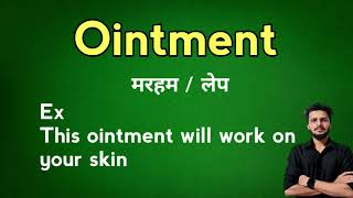 Ointment meaning in Hindi [upl. by Aiello802]