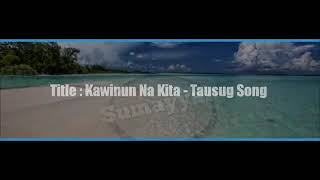 karaoke tausug song kawinun nakita [upl. by Anoyi]