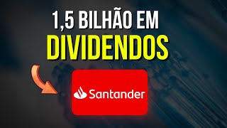 SANB3 SANTANDER ANÃšNCIA DIVIDENDOS VALE A PENA INVESTIR SANB11 ou BBAS3 ou BBDC4 [upl. by Nilak]