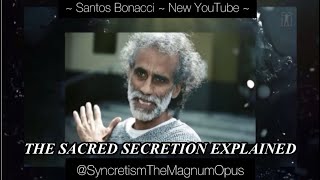 The Sacred Secretion Explained SyncretismTheMagnumOpus  spirituality astrology [upl. by Gautier]