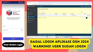 CARA MENGATASI USER SUDAH LOGIN APLIKASI OSN 2024 GAGAL LOGIN APLIKASI OSN 2024 [upl. by Ydda]