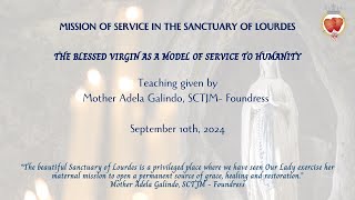 The Blessed Virgin as a Model of Service to Humanity  Mother Adela SCTJMFoundress [upl. by Halsey]