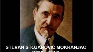 Stevan Stojanović Mokranjac  Kozar [upl. by Magnum]