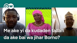 Gaskiyar Magana Tsananin bukatar jinkai a jihar Borno [upl. by Garrick]