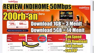 Review Indihome 50Mbps Promo 200rban [upl. by Lightman]