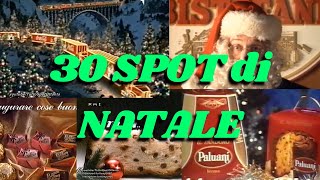 30 Pubblicità di NATALE dal 1979 al 2008 🎅🎄 [upl. by Nylecsoj]