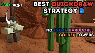 Easy and Fast Quickdraw Strategy I Silly Quickdraw Player 1 POV I TDS Roblox [upl. by Ahseital178]