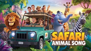 quotSafari Adventure Song  Fun 3D Animated Animal Safari for Kidsquot [upl. by Sabella152]