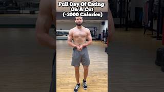 Full Day Of Eating On A Cut 3000 calories bodybuilding gym fitness workout diet shorts [upl. by Wane]