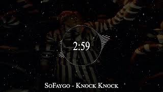 SoFaygo  Knock Knock [upl. by Eelinej791]