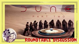 Dune Part Two  Roundtable Discussion [upl. by Monafo143]