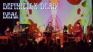 Definitely Dead  Deal Grateful Dead Tribute 10723 [upl. by Asertal335]