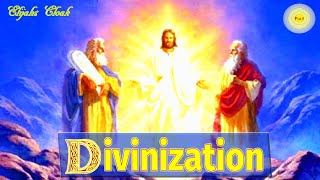 Divinization  Catholic Teaching [upl. by Karolyn]