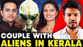 Couple with Aliens in Kerala 👽 😱 🤯  Madan Gowri  Tamil  MG [upl. by Novel]