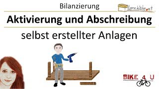 Bilanzierung von selbst erstellte Anlagen [upl. by Fitzhugh2]