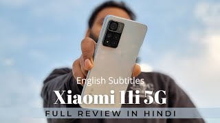 Xiaomi 11i 5G after 45 Days  Best Budget Smartphone of 2022  Hindi Review  English Subtitles [upl. by Kenimod]