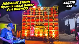 KERRIH JON🔥‼️MEGABOT STROM AUDIO NGAMUK PAKAI POWER DARI BREWOG DI KARNAVAL LUMAJANG [upl. by Willumsen604]