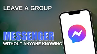 How to Leave A Group on Messenger Without Anyone Knowing [upl. by Aiak]