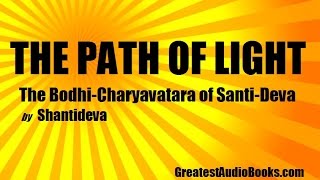 THE PATH OF LIGHT by Shantideva  FULL AudioBook  Greatest AudioBooks Buddhism [upl. by Attennot]