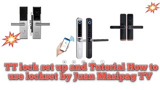 TT Lock set up Tutorial How to use the lockset by Juan Masipag TV [upl. by Einwahs]