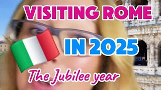 3 things to do if you plan to visit Rome Italy in 2025 during the Catholic Jubilee year [upl. by Arliene622]