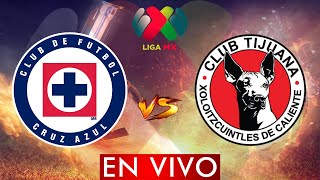 ⚽ CRUZ AZUL VS TIJUANA EN VIVO  LIGA BBVA MX CLAUSURA 2024  DONDE VER EN VIVO [upl. by Tehr905]