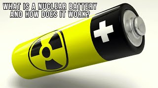 Nuclear Batteries How They Work and Why They Matter 🚀🔋 [upl. by Notnert]