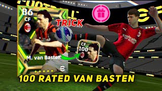 Trick To Get Epic Player From Epic Worldwide Clubs Pack  eFootball 2024  Van basten amp Torres Trick [upl. by Niuq736]