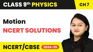 Motion  NCERT Solutions  Class 9 Physics Chapter 7  CBSE 202425 [upl. by Elyak]