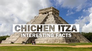 15 Fascinating Facts About Chichen Itza  Mayan Ruins in Mexico [upl. by Enom]