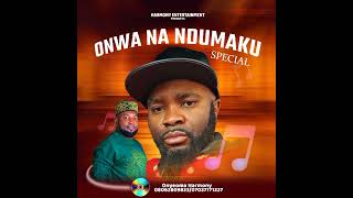 Onwa na Ndumaku by Onyeoma Harmony [upl. by Lacy]