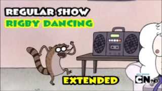 Regular Show  Rigby Dancing EXTENDED [upl. by Lennox]