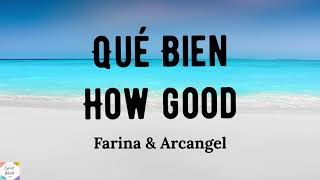 Farina Arcangel  Qué Bien  English \ Spanish Lyrics  English Translation [upl. by Rosio]