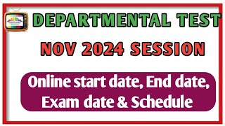 NOTIFICATION DEPARTMENTAL TEST NOV 2024 SESSION [upl. by Haelat]