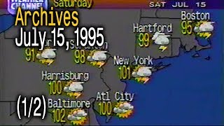 The Weather Channel Archives  July 15 1995  9am  12pm [upl. by Yednil789]