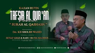 🔴 LIVE PROSESI SYAHADATAIN amp KAJIAN TAFSIR AL QURAN SURAH AL QASHASH Drs KH SHOLEH WAHID [upl. by Chuck]