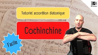 La cochinchine tutoriel accordéon diatonique [upl. by Katsuyama]