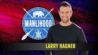 Building Legendary Fathers Larry Hagner of The Dad Edge on Fitness Relationships and Fatherhood [upl. by Aphrodite]