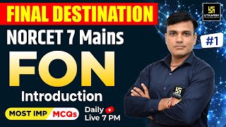 NORCET 7 Mains Special  FON 1 Theory MCQs amp PYQs  Final Destinationn Series  Shailendra Sir [upl. by Pacifica]