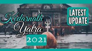 Chardham Yatra Latest Update  Kedarnath Yatra 2021 Latest Update  Will Justice Alok Ji Order [upl. by Assennej]