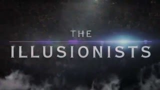 The Illusionists [upl. by Drusus]