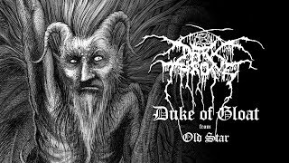 Darkthrone  Duke of Gloat from Old Star [upl. by Nigrom]