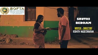 BOFTA  SRUTHI BEDHAM  ROHITH  DIRECTION STUDENT 2022  MOST APPRECIATED DIPLOMA SHORT FILM [upl. by Eatnoid]