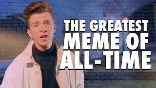 The Story of the Best Meme EVER quotNever Gonna Give You Upquot amp Rickrolling [upl. by Frear]