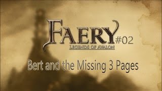 Faery Legends of Avalon 02  Bert and the Missing 3 Pages [upl. by Enamrahs]