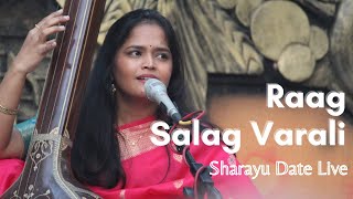 Raag Salag Varali  Sharayu Date Live  snippets [upl. by Aivatra]