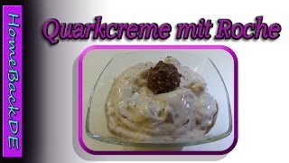 Ferrero rocher dessert  Quarkcreme  Dessertzubereitung von HomeBackDE [upl. by Hekking]