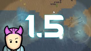 EVERYTHING NEW in Rimworld 15 [upl. by Given]